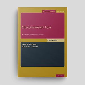 Effective Weight Loss: An Acceptance-Based Behavioral Approach: Workbook
